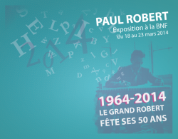 Exposition Paul Robert à la BNF